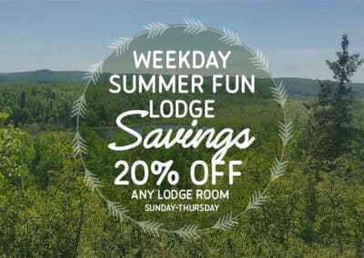 Weekday Summer Fun Lodge Sale – Save 20%